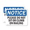 Signmission Please Do Not Sit Or Climb On Railing, 10 in W x Rectangle, Vinyl Decal OS-2PACK-NS-D-710-L-17415 - alternate 1